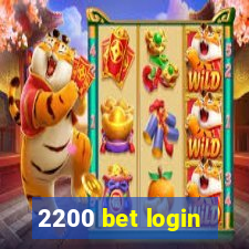 2200 bet login